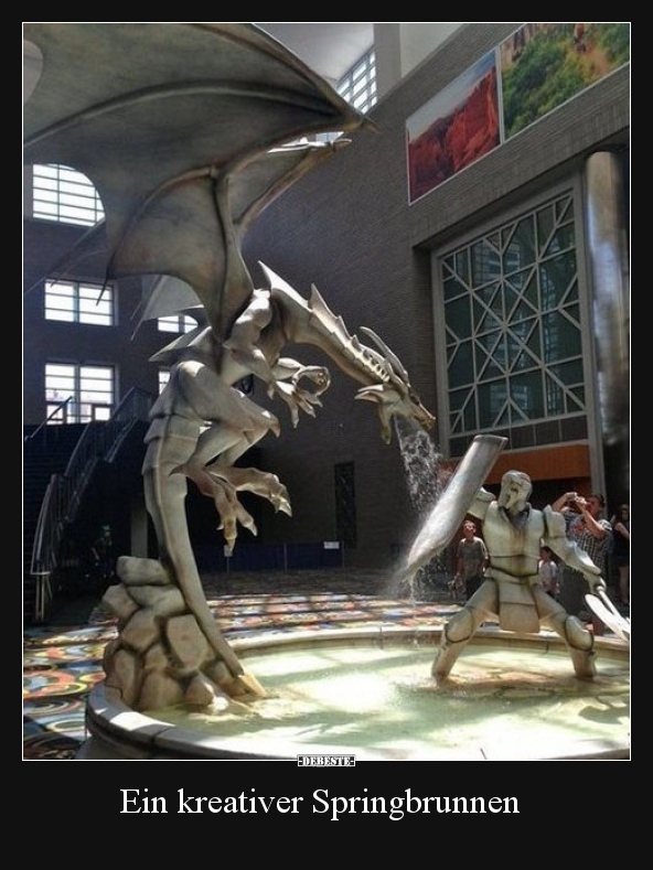 Ein kreativer Springbrunnen..