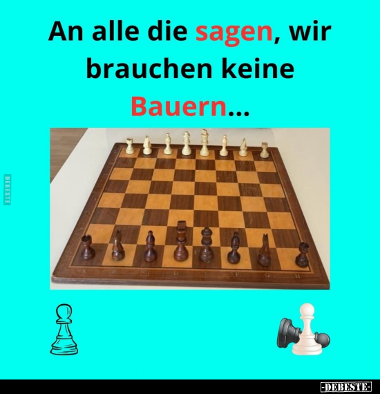 An alle die sagen, wir brauchen keine Bauern... - Lustige Bilder | DEBESTE.de