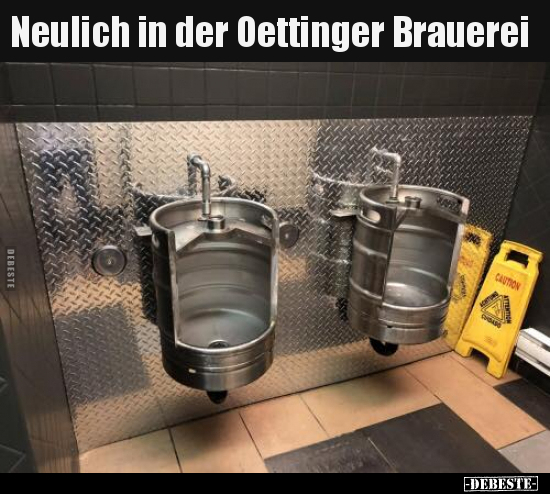 Neulich in der Oettinger Brauerei.. - Lustige Bilder | DEBESTE.de