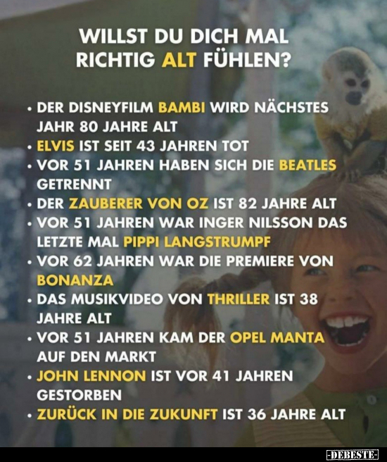 Willst du dich mal richtig alt fühlen?..