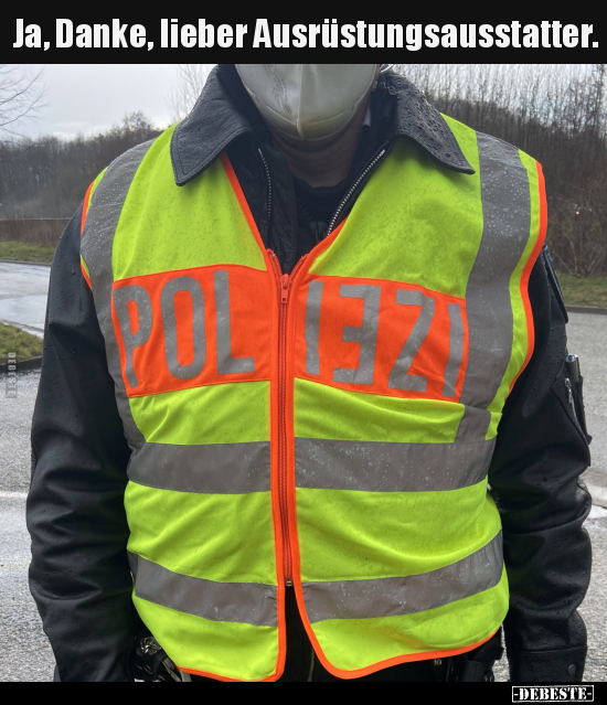 Ja, Danke, lieber Ausrüstungsausstatter...