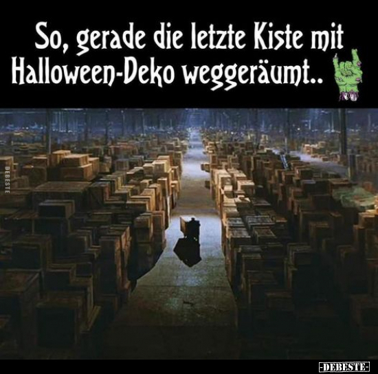 So, gerade die letzte Kiste mit Halloween-Deko.. - Lustige Bilder | DEBESTE.de