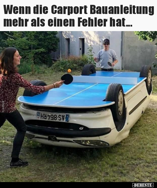 Wenn die Carport Bauanleitung mehr als einen Fehler.. - Lustige Bilder | DEBESTE.de