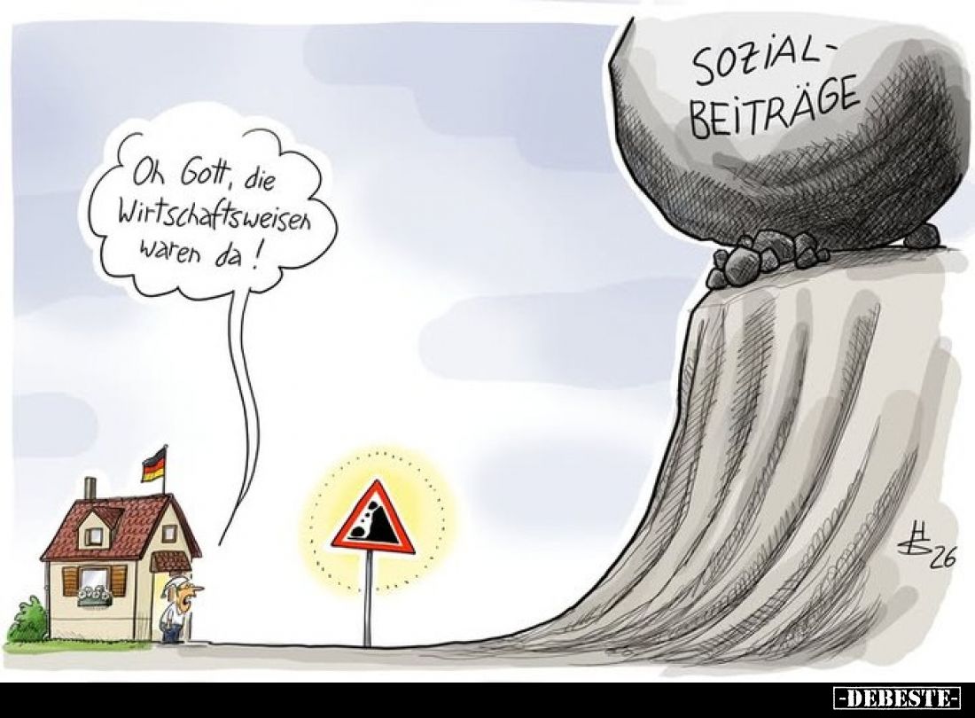 Oh Gott, die Wirtschaftsweisen waren da!
-
Sozialbeiträge