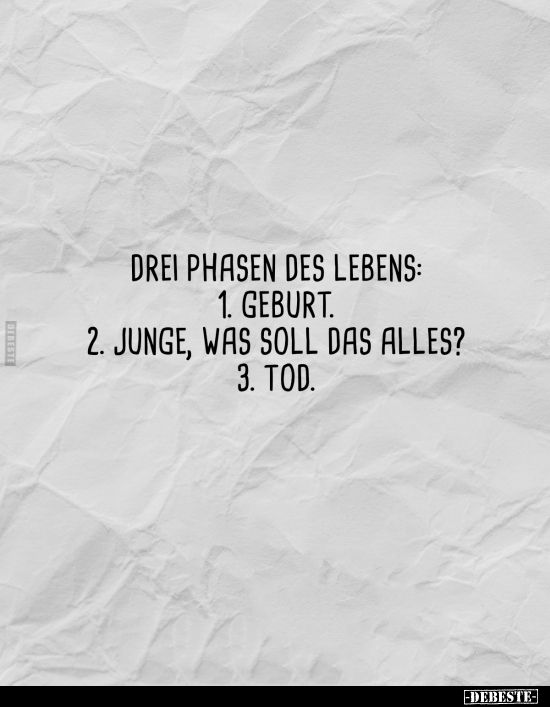 Drei Phasen des Lebens.. - Lustige Bilder | DEBESTE.de