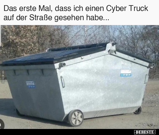 Das erste Mal, dass ich einen Cyber Truck auf der Straße.. - Lustige Bilder | DEBESTE.de