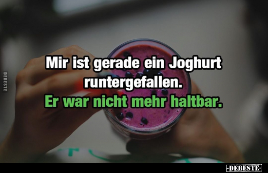 Mir ist gerade ein Joghurt runtergefallen.. - Lustige Bilder | DEBESTE.de