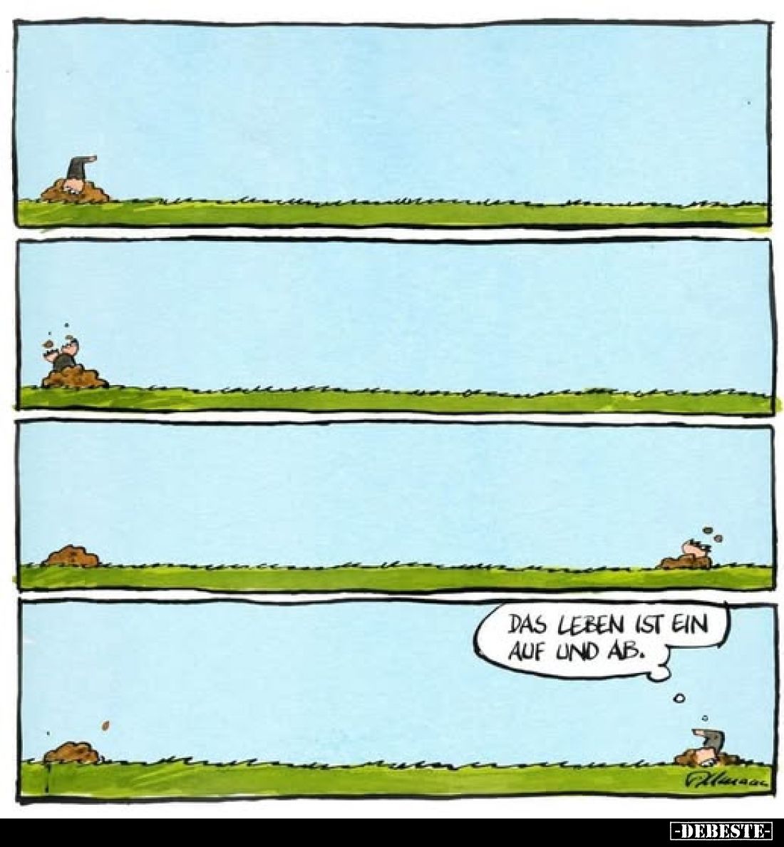 Das Leben ist ein auf und ab.