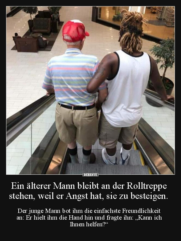 Ein älterer Mann bleibt an der Rolltreppe stehen, weil er.. - Lustige Bilder | DEBESTE.de