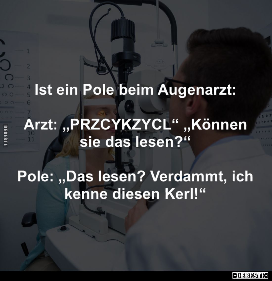 Ist ein Pole beim Augenarzt... - Lustige Bilder | DEBESTE.de