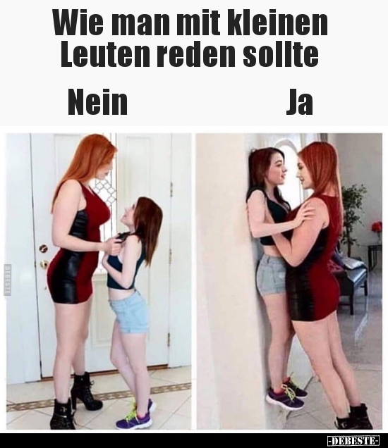 Wie man mit kleinen Leuten reden sollte..