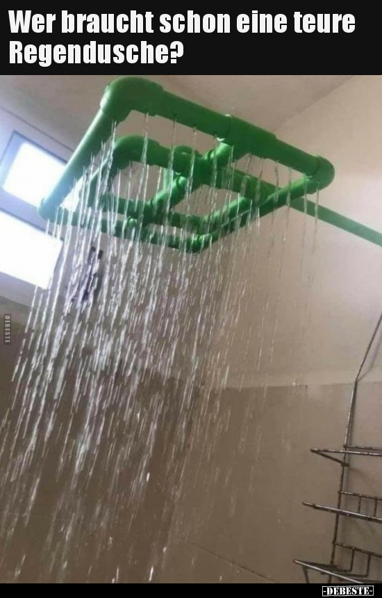 Wer braucht schon eine teure Regendusche?.. - Lustige Bilder | DEBESTE.de