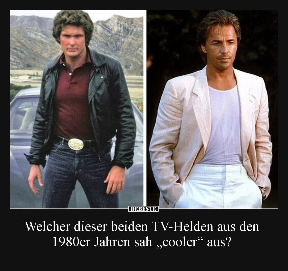 Welcher dieser beiden TV-Helden aus den 1980er Jahren sah „cooler“ aus?