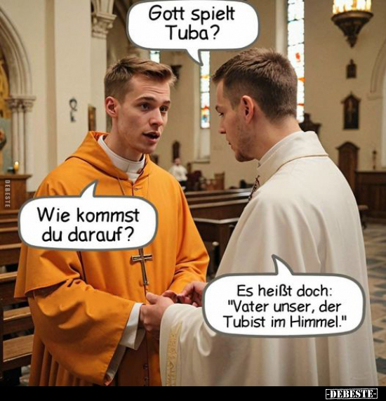 Gott spielt Tuba?.. - Lustige Bilder | DEBESTE.de