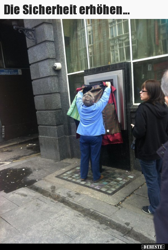 Die Sicherheit erhöhen...