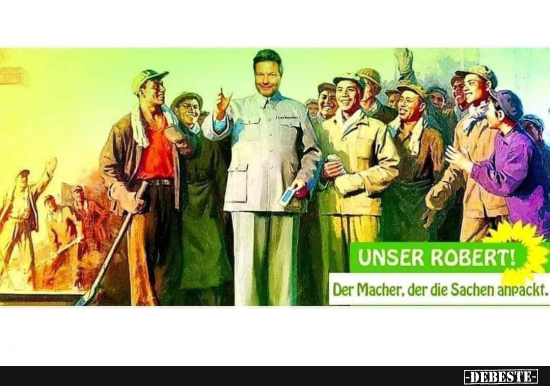 Unser großartigster Führer Robert wird alles richten - Lustige Bilder | DEBESTE.de