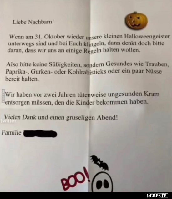 Liebe Nachbarn! Wenn am 31. Oktober wieder unsere kleinen.. - Lustige Bilder | DEBESTE.de