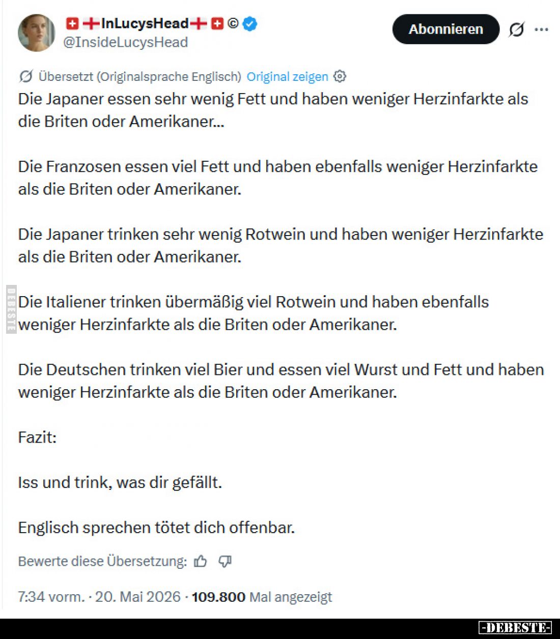 Die Japaner essen sehr wenig Fett und haben weniger Herzinfarkte als die Briten oder Amerikaner...
Die Franzosen essen viel ...