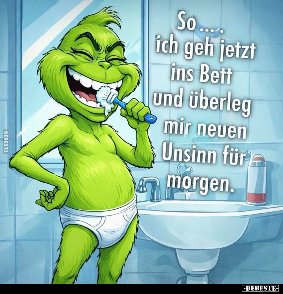 So ich geh jetzt ins Bett und überleg mir neuen Unsinn für morgen.