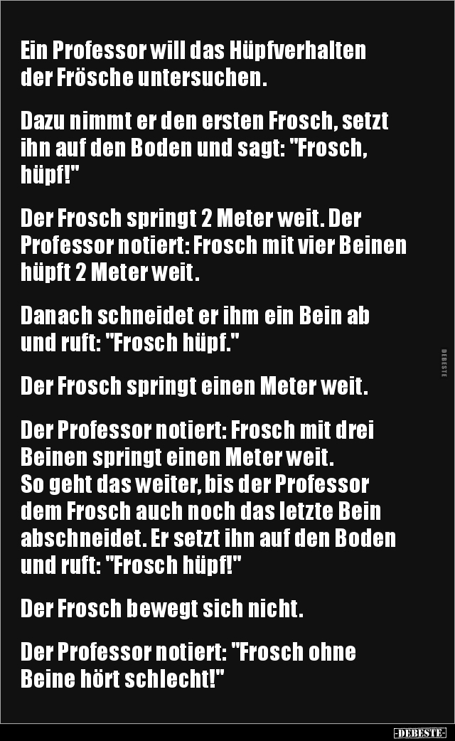 Ein Professor will das Hüpfverhalten der Frösche.. - Lustige Bilder | DEBESTE.de