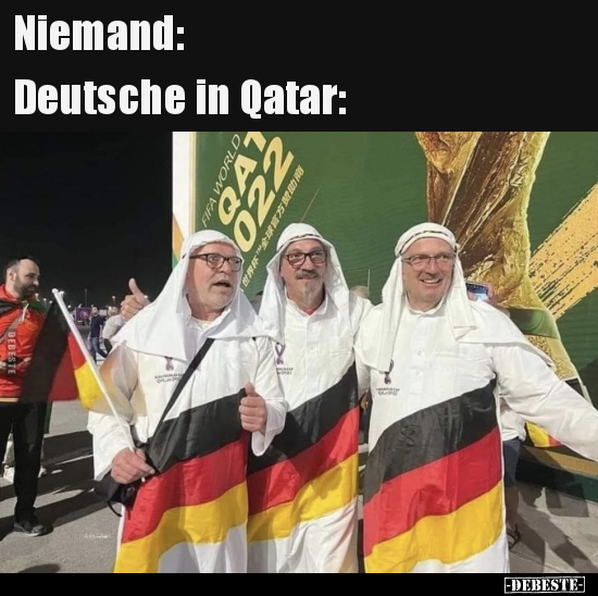 Deutsche in Qatar.. - Lustige Bilder | DEBESTE.de