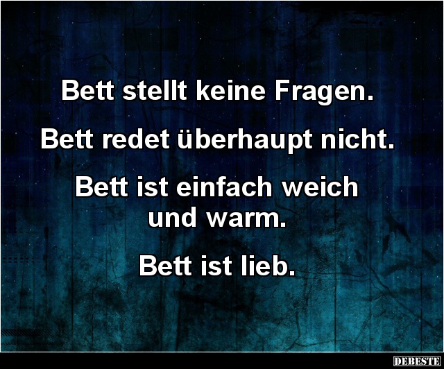 Bett stellt keine Fragen.. - Lustige Bilder | DEBESTE.de