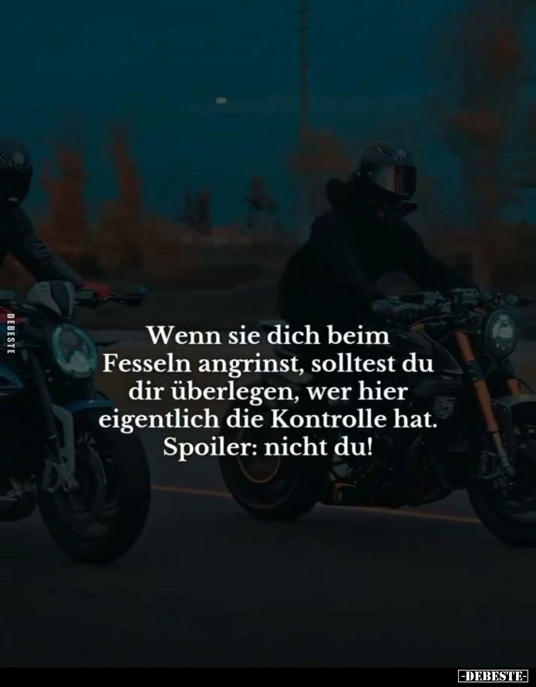 Wenn sie dich beim Fesseln angrinst, solltest du dir überlegen, wer hier eigentlich die Kontrolle hat.
Spoiler: nicht du!