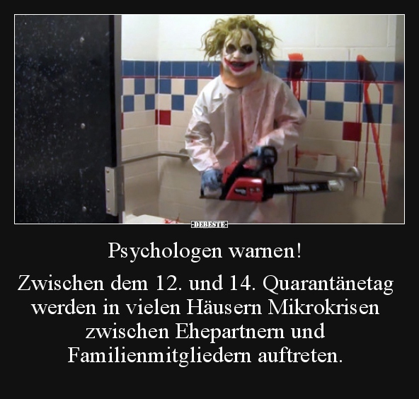 Psychologen warnen! Zwischen dem 12. und 14... - Lustige Bilder | DEBESTE.de