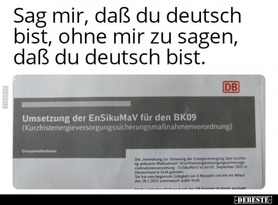 Sag mir, daß du deutsch bist, ohne mir zu sagen, daß du.. - Lustige Bilder | DEBESTE.de