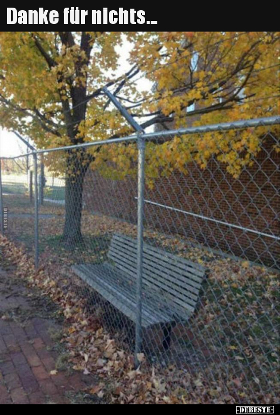 Danke für nichts...