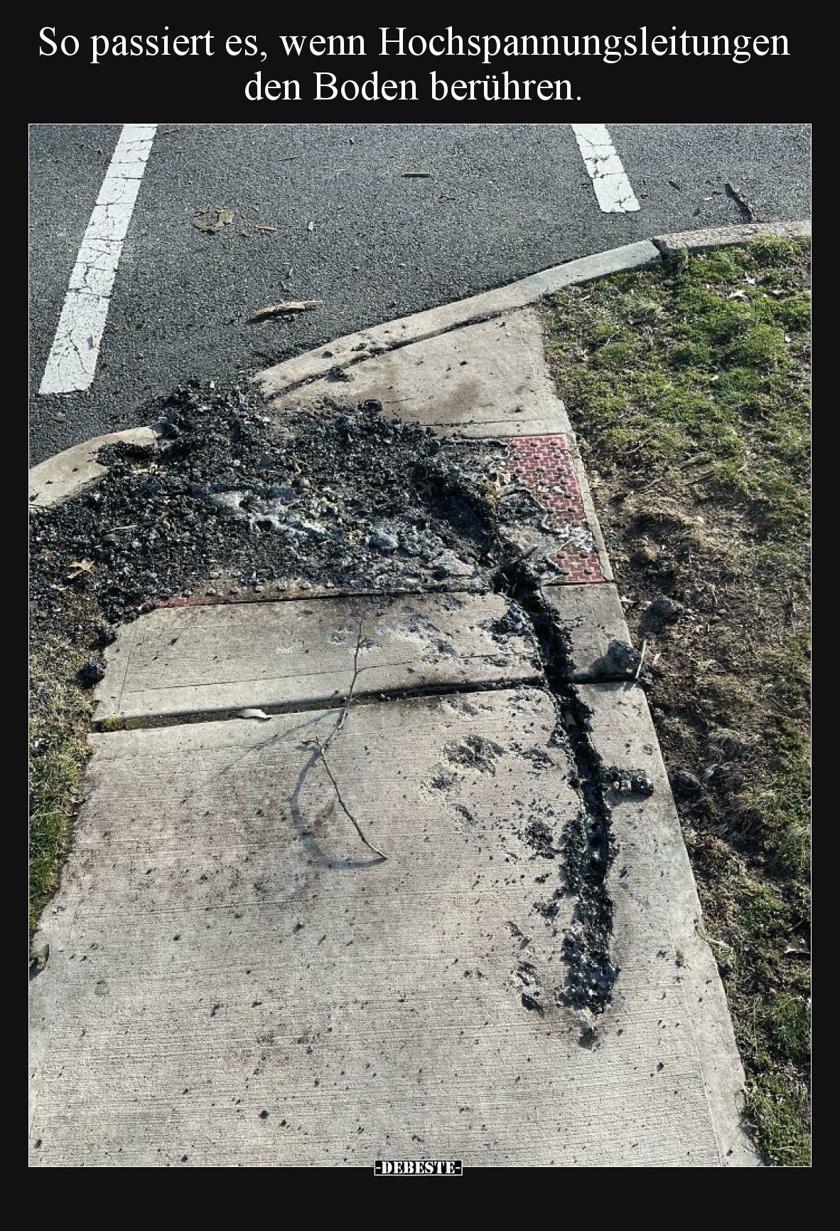 So passiert es, wenn Hochspannungsleitungen den Boden berühren.
