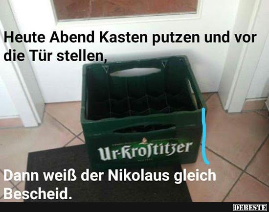 Heute Abend Kasten putzen und vor die Tür stellen.. - Lustige Bilder | DEBESTE.de