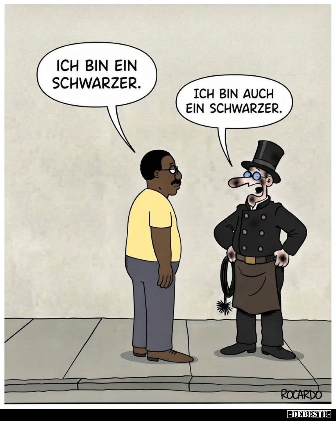 Ich bin ein Schwarzer.
Ich bin auch ein Schwarzer.