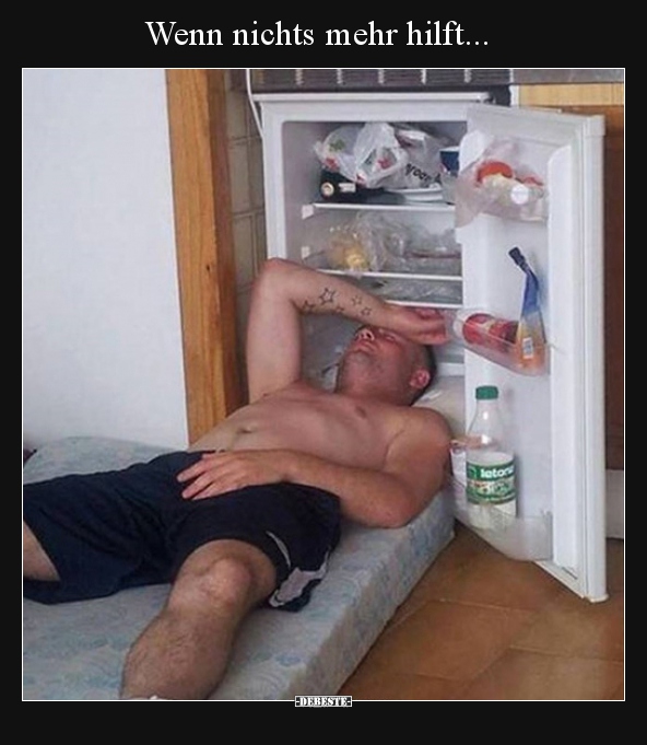 Wenn nichts mehr hilft...