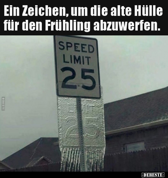 Ein Zeichen, um die alte Hülle für den Frühling..