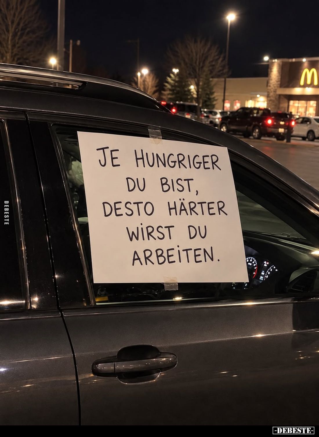 Je hungriger du bist, desto härter wirst du arbeiten.