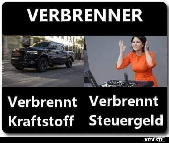 Verbrenner - Verbrennt Kraftstoff.. - Lustige Bilder | DEBESTE.de