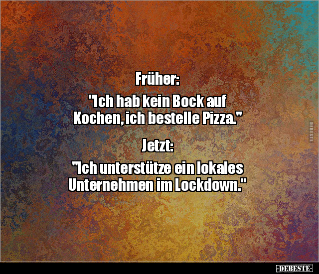 Früher: "Ich hab kein Bock auf Kochen, ich bestelle.." - Lustige Bilder | DEBESTE.de