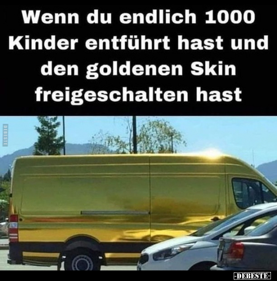 Wenn du endlich 1000 Kinder entführt hast.. - Lustige Bilder | DEBESTE.de