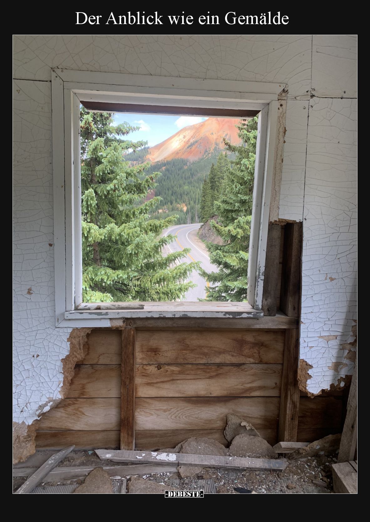 Der Anblick wie ein Gemälde