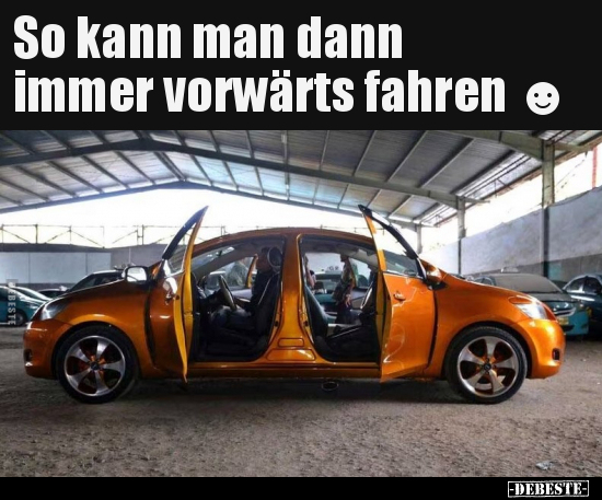 So kann man dann immer vorwärts fahren.