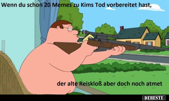 Wenn du schon 20 Memes zu Kims Tod vorbereitet hast... - Lustige Bilder | DEBESTE.de