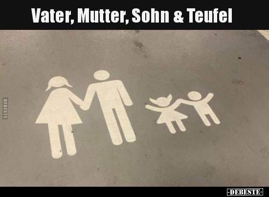 Vater, Mutter, Sohn & Teufel.. - Lustige Bilder | DEBESTE.de