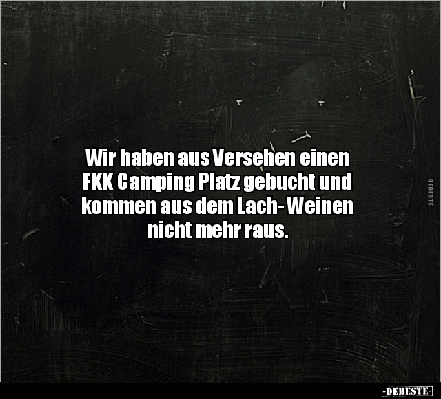 Wir haben aus Versehen einen F*KK Camping Platz gebucht und.. - Lustige Bilder | DEBESTE.de