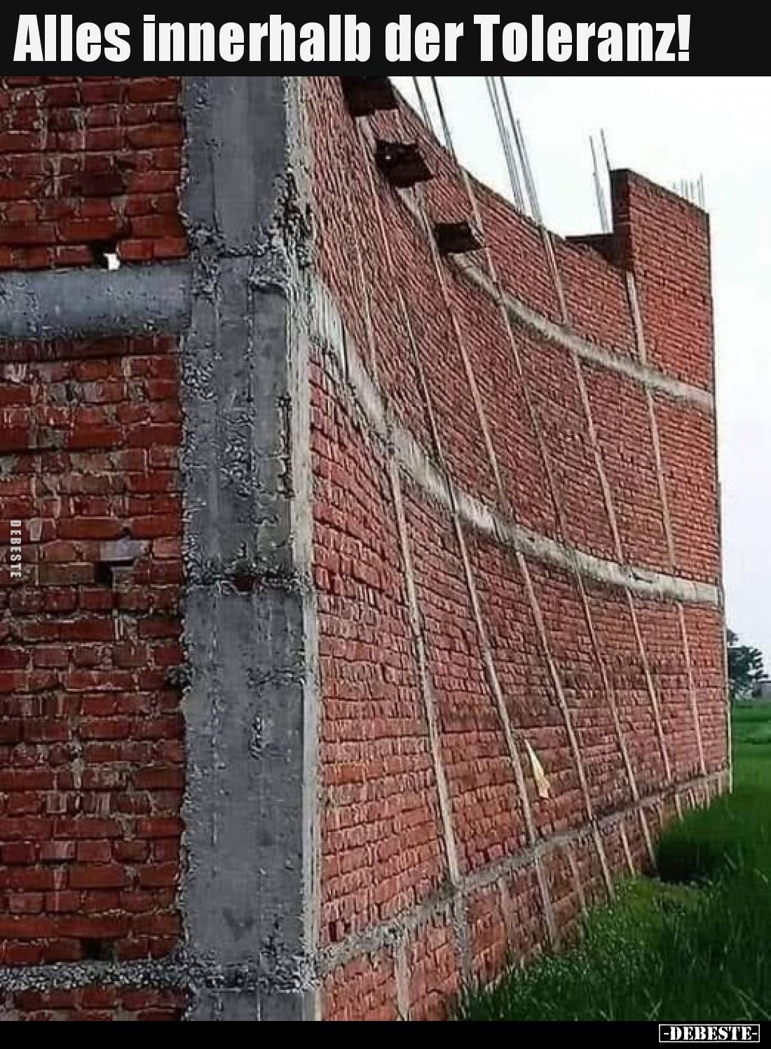 Alles innerhalb der Toleranz!