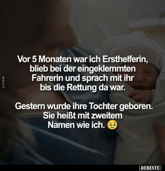 Vor 5 Monaten war ich Ersthelferin, blieb bei der.. - Lustige Bilder | DEBESTE.de