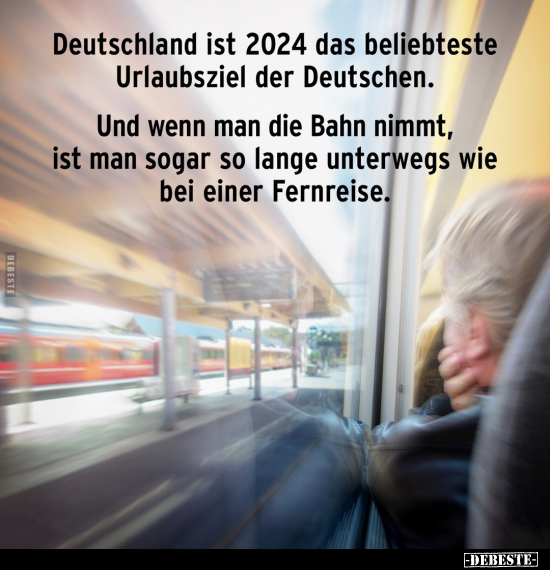 Deutschland ist 2024 das beliebteste Urlaubsziel.. - Lustige Bilder | DEBESTE.de