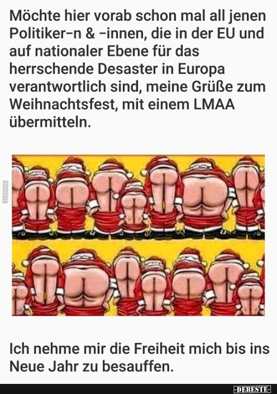 Möchte hier vorab schon mal all jenen Politiker-n & -innen..