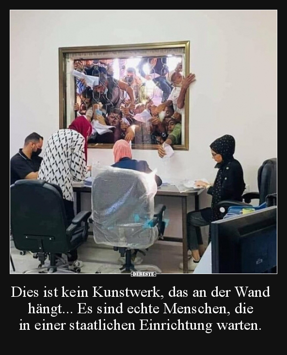 Dies ist kein Kunstwerk, das an der Wand hängt... Es sind..