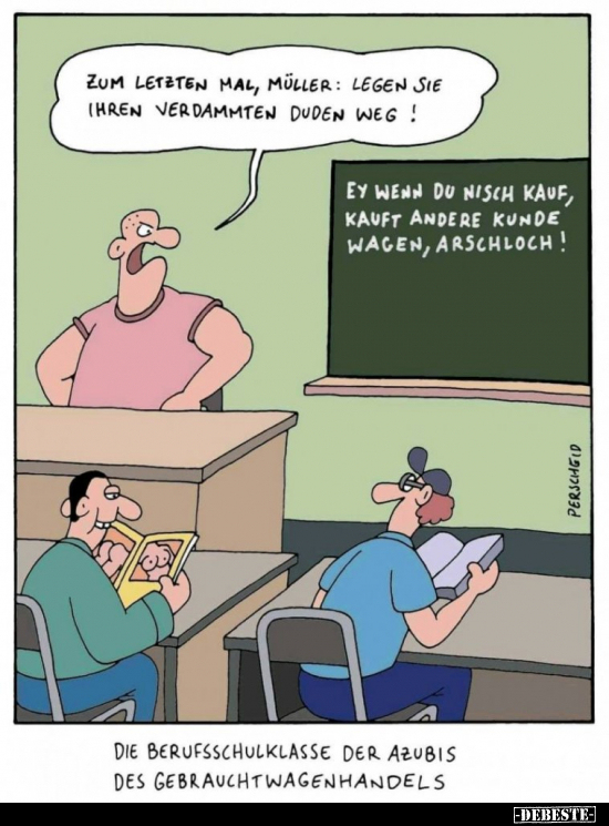 Zum letzten Mal, Müller: Legen Sie Ihren verdammten Duden..